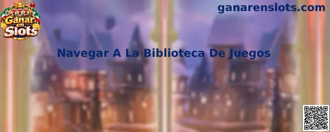 Guía para navegar de forma organizada por una biblioteca digital de juegos y slots