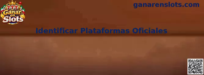 Guía para identificar plataformas oficiales de juegos
