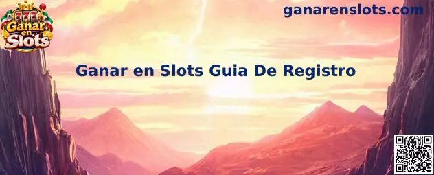 Guía visual de registro de Ganar en Slots