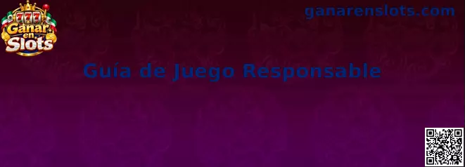 Guía de juego responsable para Ganar en Slots
