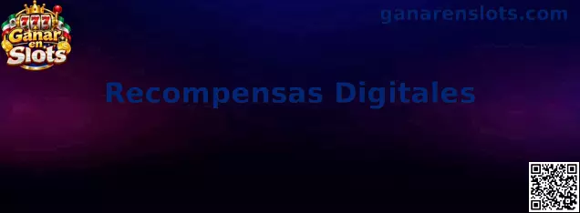 Recompensas Digitales en juegos de entretenimiento