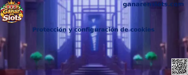 Protección y configuración segura de Cookies de Ganar en Slots